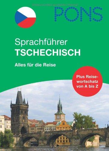 PONS Sprachführer Tschechisch: Alles für die Reise