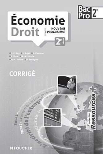 Economie droit bac pro, 2de professionnelle : nouveau programme : corrigé