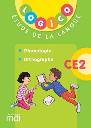 Logico étude de la langue CE2 : phonologie, orthographe