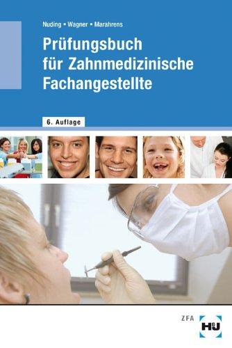 Prüfungsbuch für zahnmedizinische Fachangestellte