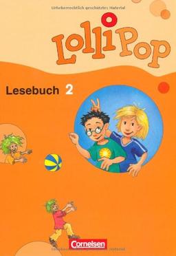 LolliPop Lesebuch - Aktuelle Ausgabe: 2. Schuljahr - Schülerbuch