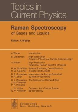 Raman Spectroscopy of Gases and Liquids (Topics in Current Physics)