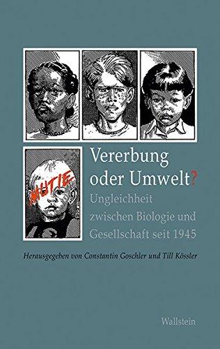 Vererbung oder Umwelt?: Ungleichheit zwischen Biologie und Gesellschaft seit 1945