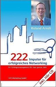 222 Impulse für erfolgreiches Networking: Ihr Erfolgsmanagement für das ganze Jahr