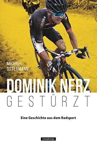 Dominik Nerz – Gestürzt: Eine Geschichte aus dem Radsport