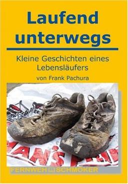 Laufend unterwegs: FernwehSchmöker