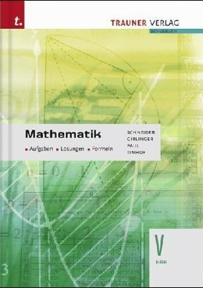 Mathematik V HAK: Aufgaben - Lösungen - Formeln