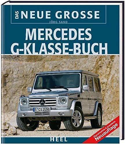 Das Neue Große Mercedes G-Klasse-Buch