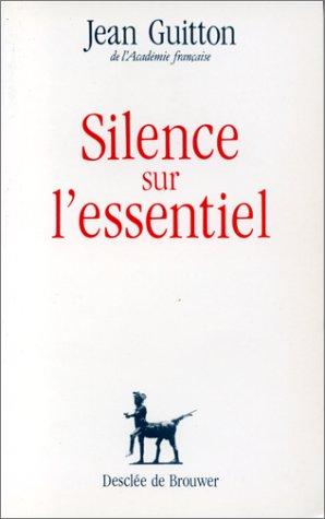 Silence sur l'essentiel