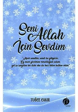 Seni Allah icin Sevdim