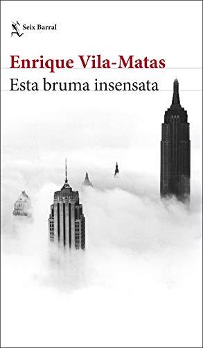 Esta bruma insensata (Biblioteca Breve, Band 1)