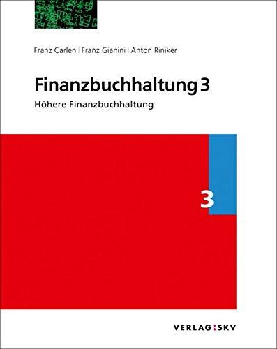 Finanzbuchhaltung 3 - Höhere Finanzbuchhaltung, Bundle: Bundle: Theorie und Aufgaben sowie Lösungen inkl. PDFs