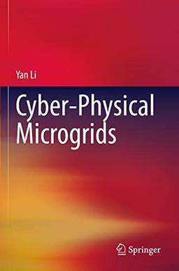 Cyber-Physical Microgrids