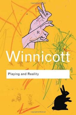 Playing and Reality (Routledge Classics)