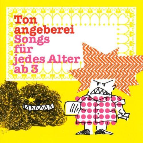 Tonangeberei-Songs für Jedes Alter Ab 3