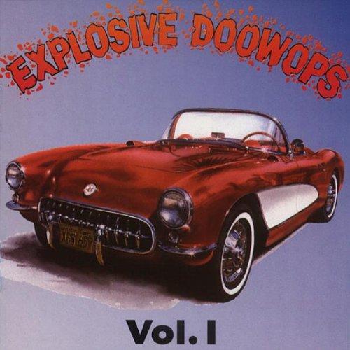 Vol.1,Explosive Doo Wop