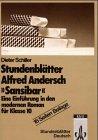 Stundenblätter Alfred Andersch 'Sansibar oder der letzte Grund'. Eine Einführung in den modernen Roman für Klasse 10