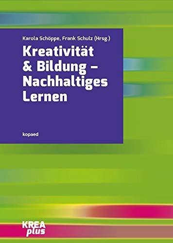 Kreativität & Bildung: Nachhaltiges Lernen (KREAplus)