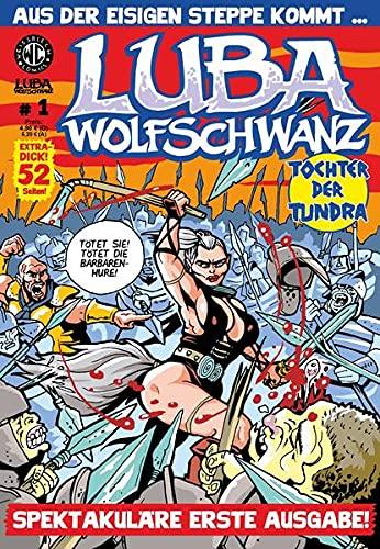 Luba Wolfschwanz 1: Spektakuläre erste Ausgabe! (Luba Wolfschwanz: Tochter der Tundra)