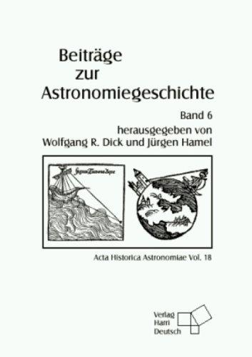 Beiträge zur Astronomiegeschichte: Beiträge zur Astronomiegeschichte 8: Bd 8