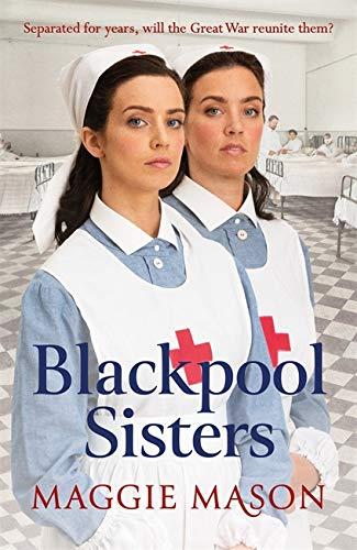 Blackpool Sisters: A heart-warming and heartbreaking wartime family saga, from the much-loved author (Sandgronians Trilogy, Band 2)