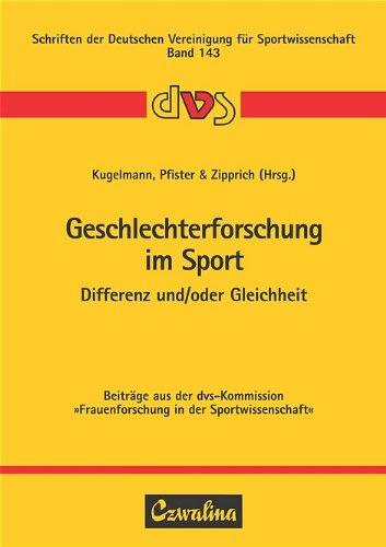 Geschlechterforschung im Sport: Differenz und/oder Gleichheit. Beiträge aus der dvs-Kommission "Frauenforschung in der Sportwissenschaft". Dt. /Engl.