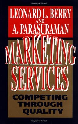 Marketing Services: Competing Through Quality