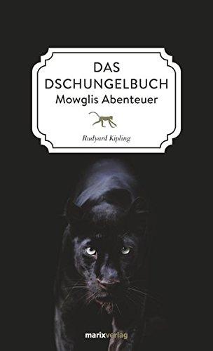 Das Dschungelbuch: Mowglis Abenteuer (Literatur (Leinen))