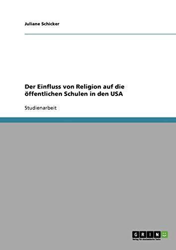 Der Einfluss von Religion auf die öffentlichen Schulen in den USA