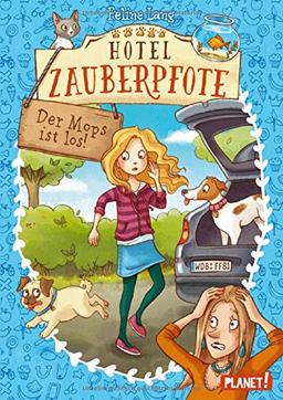 Hotel Zauberpfote 4: Der Mops ist los!