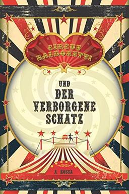 Circus Baldoretti und der verborgene Schatz: PoD Version