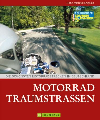 Motorrad Traumstraßen: Die schönsten Motorrad-Strecken in Deutschland