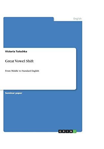 Great Vowel Shift: From Middle to Standard English