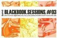 Stylefile Blackbook Sessions # 3: Sketches. Scribbles. Fullcolorblachbookstyles. 09.06: Sessions 03