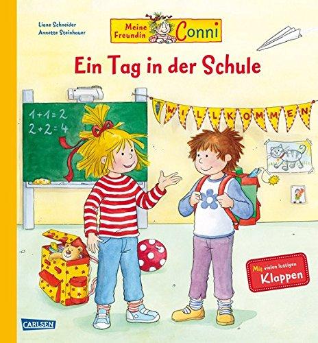 Conni-Bilderbücher: Meine Freundin Conni - Ein Tag in der Schule: Sachbuch mit vielen Klappen