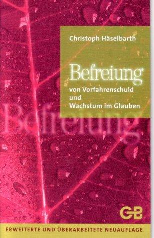 Häselbarth, C: Befreiung von Vorfahrenschuld und Wachstum im