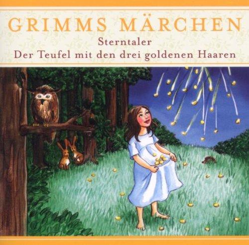 Sterntaler & Der Teufel mit den drei goldenen Haaren. CD