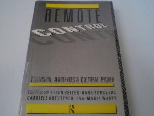 Remote Control: Television, Audiences, and Cultural Power