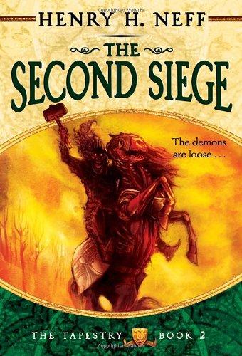 The Second Siege: Book Two of The Tapestry