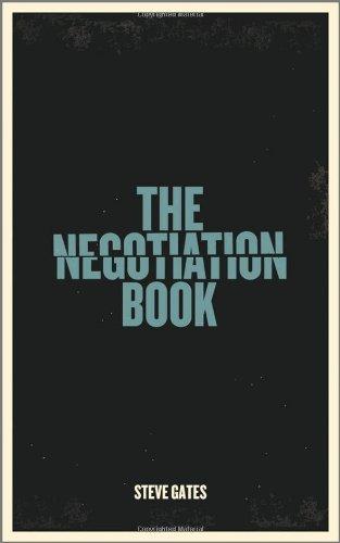 The Negotiation Book: Your Definitive Guide To Successful Negotiating