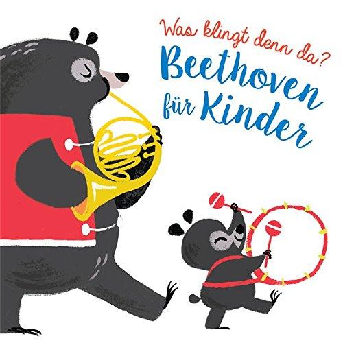 Was klingt denn da? - Beethoven für Kinder