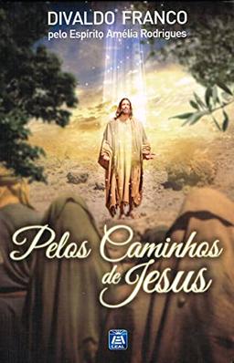 Pelos Caminhos De Jesus