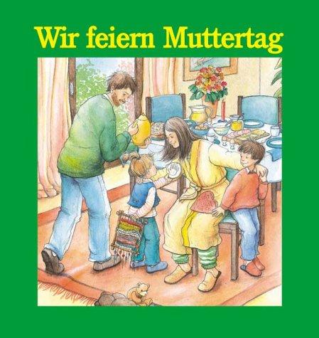 Wir feiern Muttertag