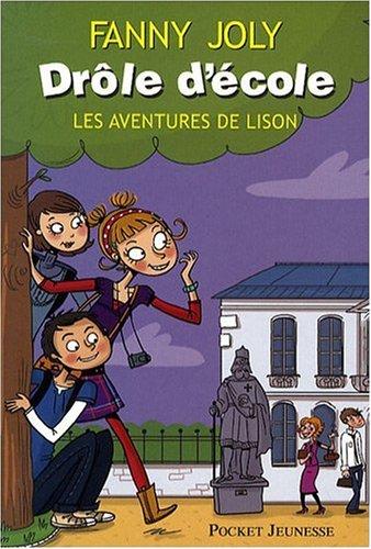 Drôle d'école : les aventures de Lison