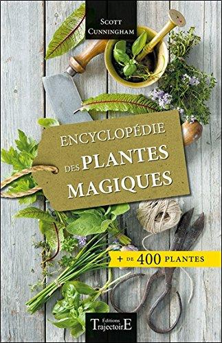 Encyclopédie des plantes magiques