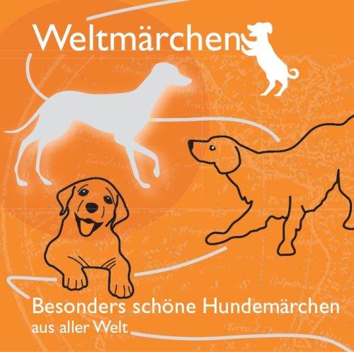 Koch, Tobias : Besonders schöne Hundemärchen aus aller Welt, Audio-CD