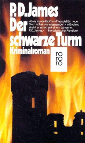 Der schwarze Turm.