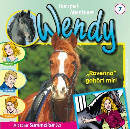 Wendy 7: Ravenna gehört mir