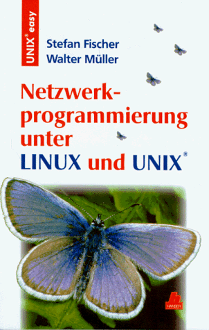 Netzwerkprogrammierung unter LINUX und UNIX