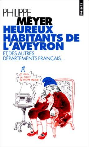 Heureux habitants de l'Aveyron et des autres départements français